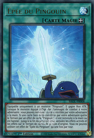 YGO [FR] BROL-FR008 &Eacute;PEE DU PINGOUIN (ULTRA RARE)