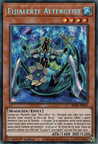 YGO [FR] BROL-FR047 FIJIALERTE ALTERGEIST (SECRET RARE)