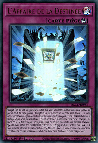 YGO [FR] BROL-FR055 L'AFFAIRE DE LA DESTINEE (ULTRA RARE)