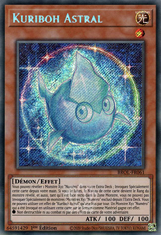 YGO [FR] BROL-FR061 KURIBOH ASTRAL (SECRET RARE)