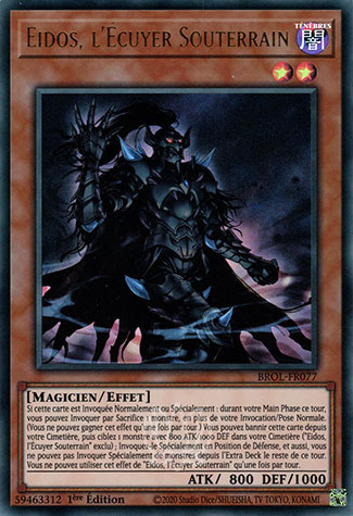 YGO [FR] BROL-FR077 EIDOS, L'&Eacute;CUYER SOUTERRAIN (ULTRA RARE)