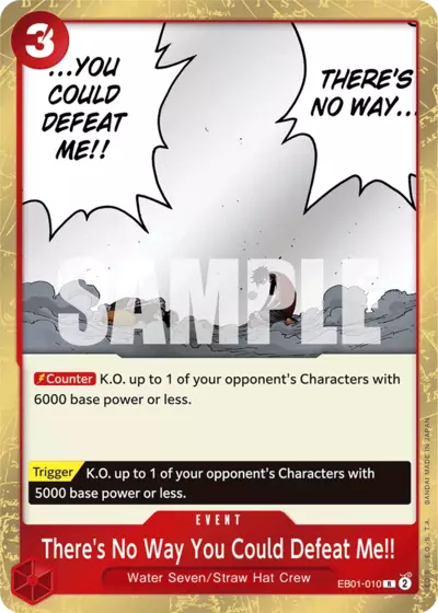 EB01-010 (R) THERE'S NO WAY YOU COULD DEFEAT ME!!