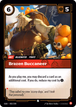 LOL [EN] OGN 002 BRAZEN BUCCANEER // UNIT (COMMUNE)