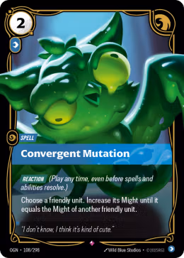 LOL [EN] OGN 108 CONVERGENT MUTATION // SPELL (RARE)