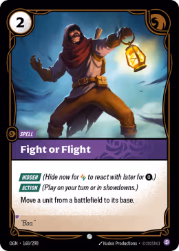 LOL [EN] OGN (FOIL) 168 FIGHT OR FLIGHT // SPELL (COMMUNE)