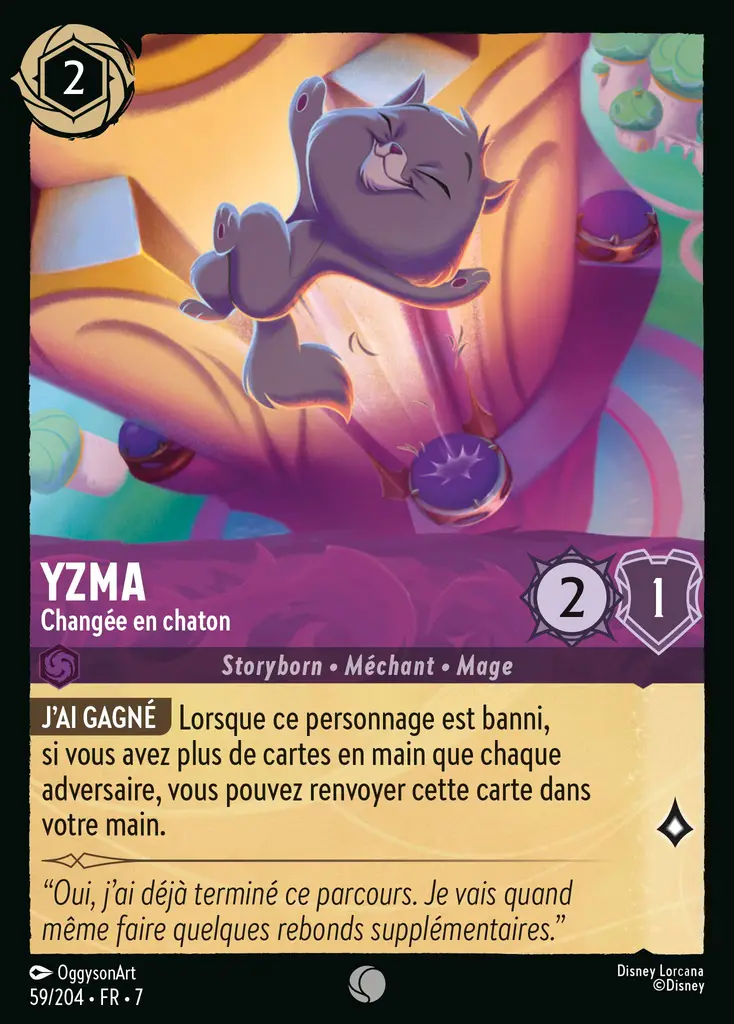 LOR07 [FR] ARI (FOIL) 059 YZMA, CHANGEE EN CHATON (COMMUNE)