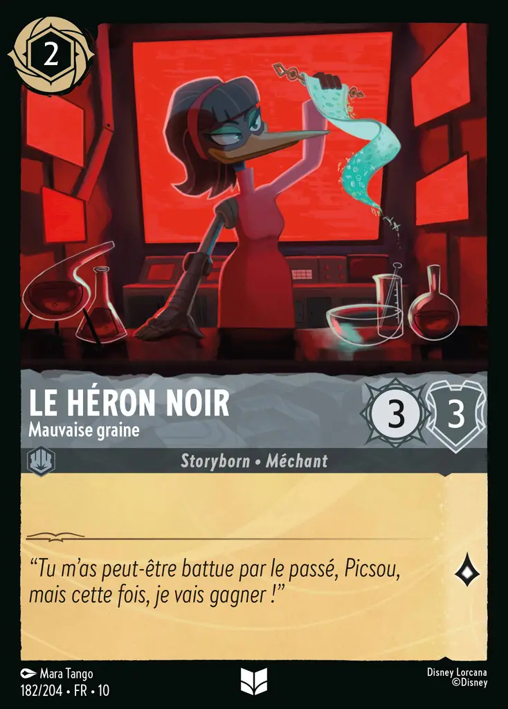 LOR10 [FR] WHI 182 LE HERON NOIR, MAUVAISE GRAINE (UNCO)