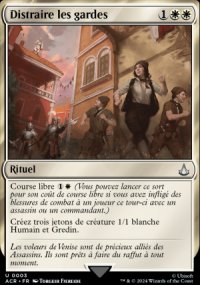 MTG [FR] ACR (FOIL) 003 DISTRAIRE LES GARDES 1 (RITUEL)