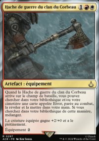 MTG [FR] ACR 297 HACHE DE GUERRE DU CLAN DU CORBEAU (ARTEFACT : EQUIPEMENT)