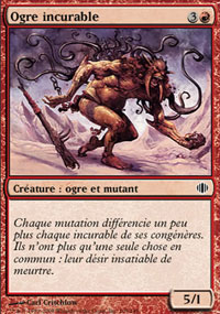MTG [FR] ALA 105 OGRE INCURABLE (CREATURE : OGRE ET MUTANT)