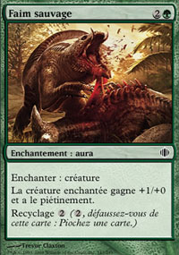 MTG [FR] ALA 147 FAIM SAUVAGE (ENCHANTEMENT : AURA)
