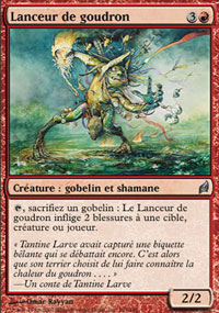 MTG [FR] LRW 193 LANCEUR DE GOUDRON (CREATURE : GOBELIN ET SHAMANE)