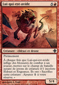 MTG [FR] ROE 162 LUI-QUI-EST-AVIDE (CREATURE : ELDRAZI ET DRONE)