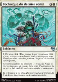 MTG [FR] TMT 012 TECHNIQUE DU DERNIER RONIN 1 (&Eacute;PHEMERE)