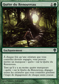 MTG [FR] WWK 110 QUETE DU RENOUVEAU (ENCHANTEMENT)