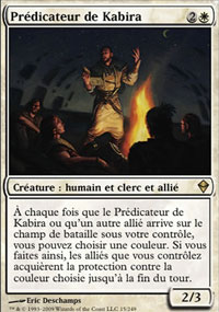 MTG [FR] ZEN 015 PREDICATEUR DE KABIRA (CREATURE : HUMAIN ET CLERC ET ALLIE)