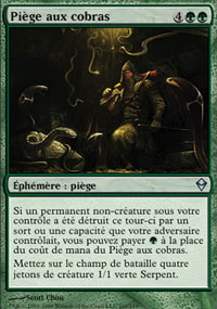 MTG [FR] ZEN 160 PIEGE AUX COBRAS (ÉPHEMERE : PIEGE)