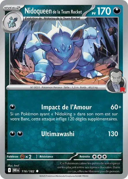 EV10 [FR] DRI (REVERSE) 116 NIDOQUEEN DE LA TEAM ROCKET (UNCO)