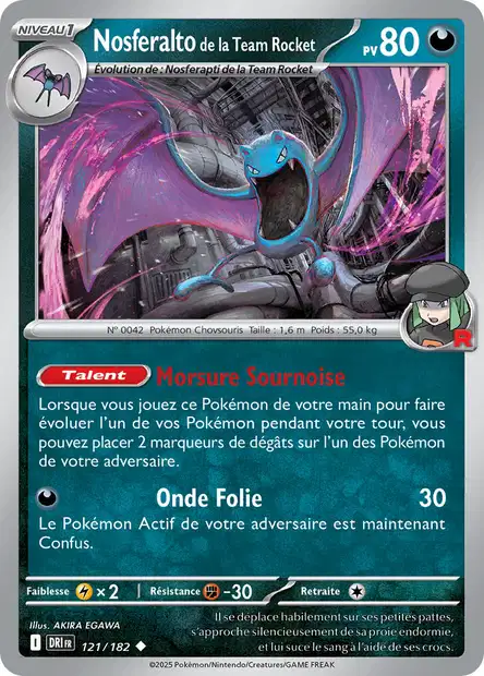 EV10 [FR] DRI (REVERSE) 121 NOSFERALTO DE LA TEAM ROCKET (UNCO)