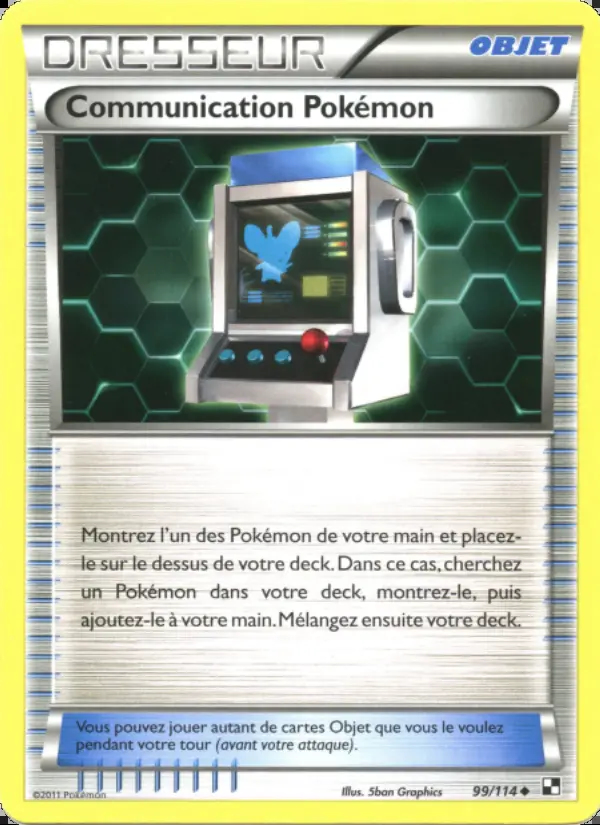 NB01 [FR] BLW (REVERSE) 099 COMMUNICATION POKEMON