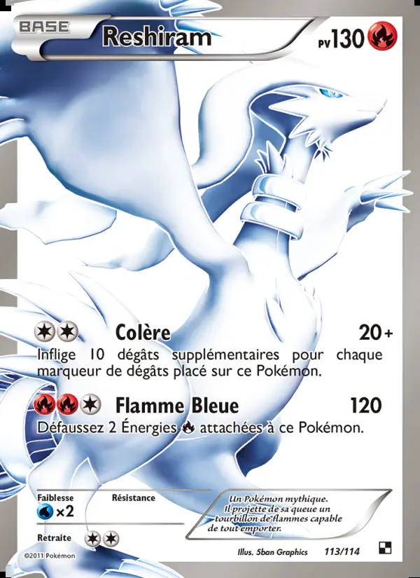 NB01 [FR] BLW 113 RESHIRAM (ULTRA RARE)
