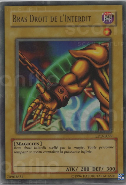 YGO [FR] LDD-F099 (ED1) BRAS DROIT DE L'INTERDIT (ULTRA RARE)