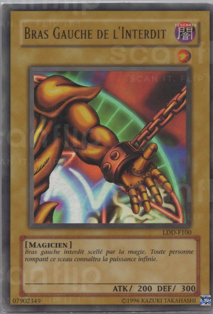 YGO [FR] LDD-F100 (ED1) BRAS GAUCHE DE L'INTERDIT (ULTRA RARE)