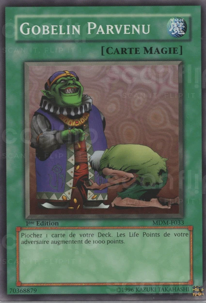 YGO [FR] MDM-F033 (ED1) GOBELIN PARVENU (COMMUNE)