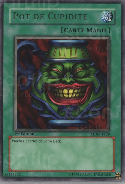 YGO [FR] MDM-F129 (ED1) POT DE CUPIDITE (RARE)