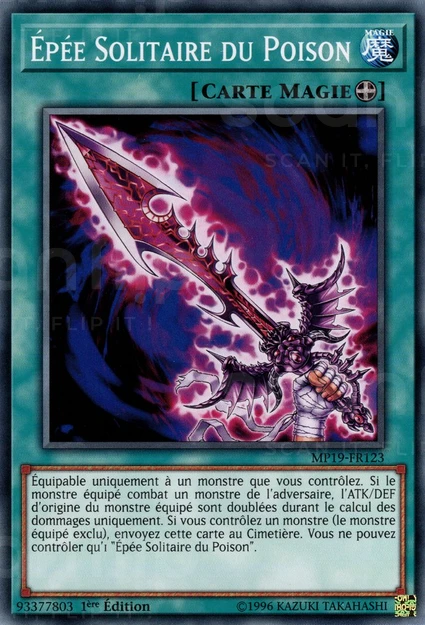 YGO [FR] MP19-FR123 &Eacute;PEE SOLITAIRE DU POISON (COMMUNE)