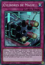 YGO [FR] MP22-FR226 CYLINDRES DE MAGIE (SUPER RARE)