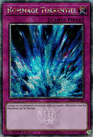 YGO [FR] MP24-FR010 HOMMAGE TORRENTIEL (QUARTER CENTURY SECRET RARE)