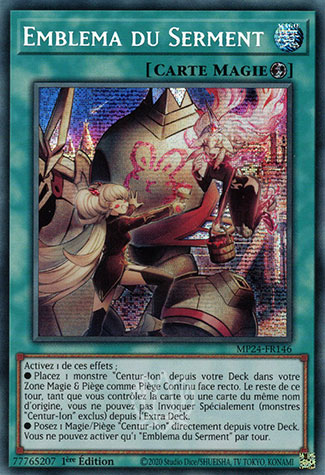 YGO [FR] MP24-FR146 EMBLEMA DU SERMENT (PRISMATIC SECRET RARE)