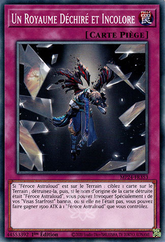 YGO [FR] MP24-FR353 UN ROYAUME DECHIRE ET INCOLORE (COMMUNE)