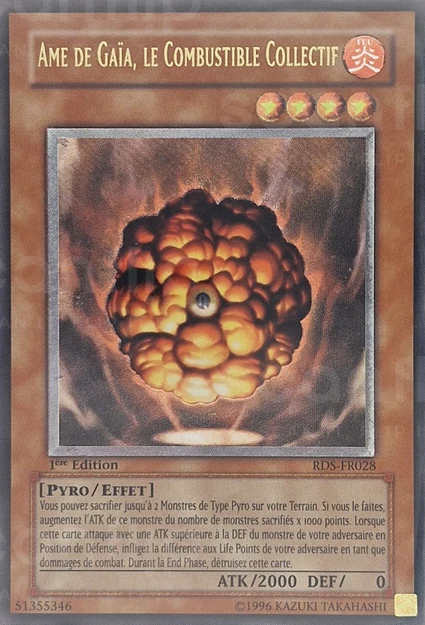 YGO [FR] RDS-FR028 (ED1) AME DE GA&Iuml;A, LE COMBUSTIBLE COLLECTIF (ULTIMATE RARE)