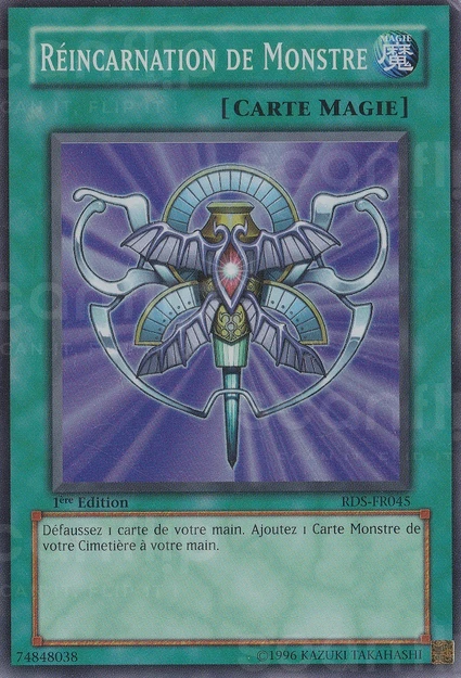 YGO [FR] RDS-FR045 (ED1) R&Eacute;INCARNATION DE MONSTRE (SUPER RARE)