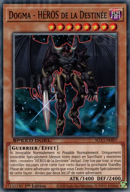 YGO [FR] SGX1-FRB07 DOGMA - HEROS DE LA DESTINEE (COMMUNE)