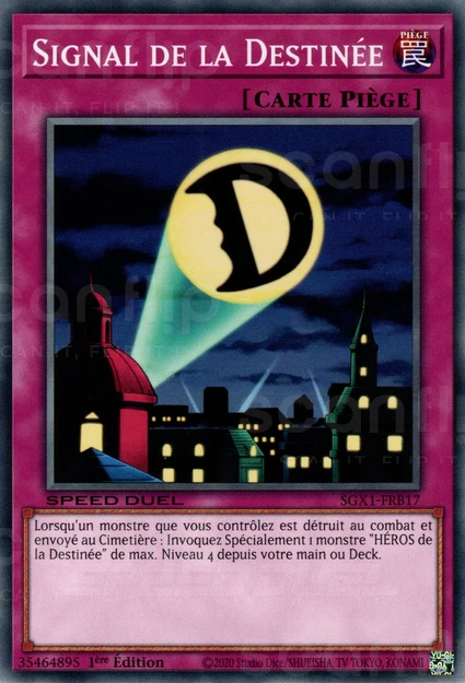 YGO [FR] SGX1-FRB17 SIGNAL DE LA DESTINEE (COMMUNE)