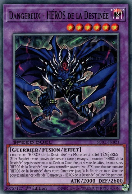 YGO [FR] SGX1-FRB21 DANGEREUX - H&Eacute;ROS DE LA DESTINEE (COMMUNE)