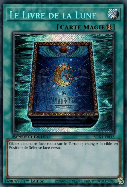 YGO [FR] SGX1-FRI15 LE LIVRE DE LA LUNE (SECRETE RARE)