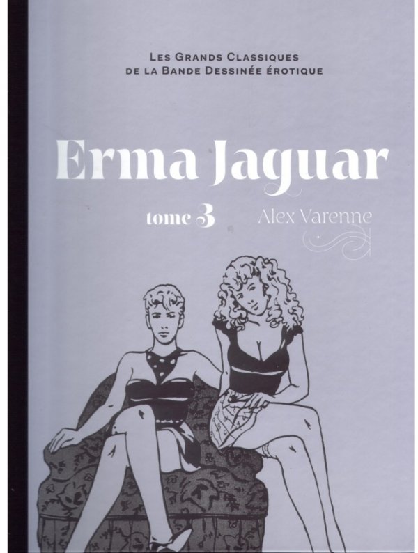 Visuel LES GRANDS CLASSIQUES DE LA BANDE DESSINEE ÉROTIQUE T009 ERMA JAGUAR T03