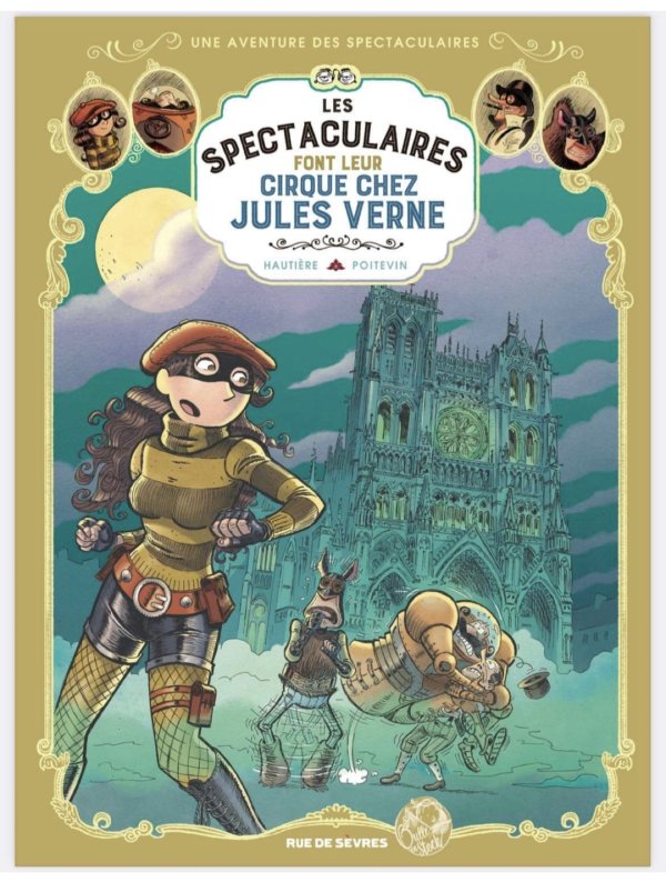 Visuel LES SPECTACULAIRES T06 (COLLECTOR BULLE EN STOCK)