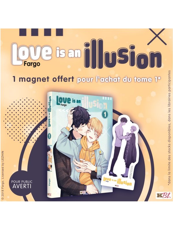 Visuel MAGNET LOVE IS AN ILLUSION (OFFERT SOUS CONDITON)