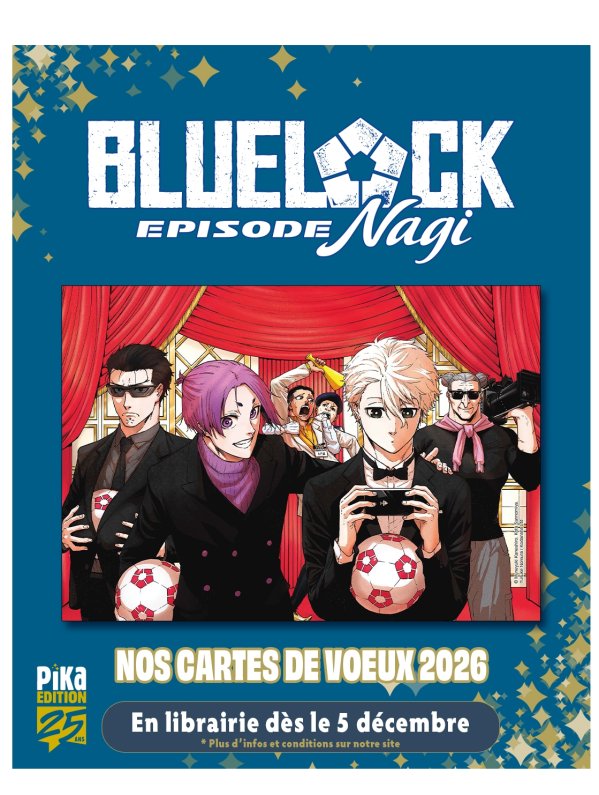 Visuel CARTE DE VOEUX PIKA 2026 (OFFERTE SOUS CONDITION) BLUE LOCK EPISODE NAGI