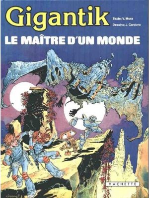 GIGANTIK T05 LE MAITRE D'UN MONDE