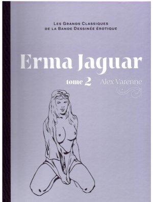 LES GRANDS CLASSIQUES DE LA BANDE DESSINEE ÉROTIQUE T008 ERMA JAGUAR T02