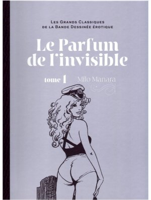 LES GRANDS CLASSIQUES DE LA BANDE DESSINEE ÉROTIQUE T019 LE PARFUM DE L'INVISIBLE T01