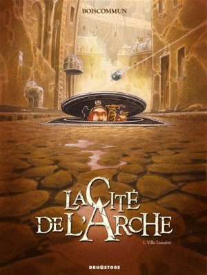 LA CITE DE L'ARCHE (SERIE COMPLETE - 3 TOMES)