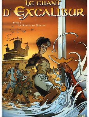 CHANT D'EXCALIBUR T01