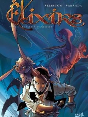 ELIXIRS (SERIE COMPLETE - 3 TOMES)